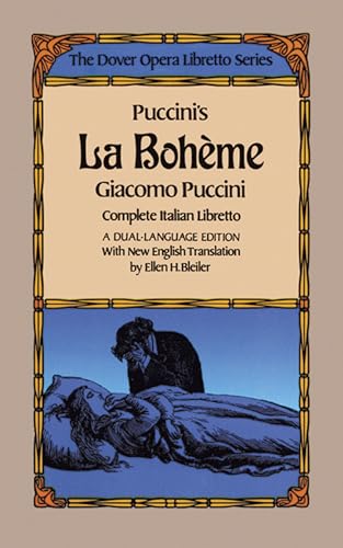 Puccini's La Boheme (the Dover Opera Libretto Series) (Dover Books on Music)